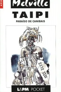 Livro Taipi. Paraiso De Canibais - Resumo, Resenha, PDF, etc.