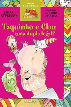 Livro Taquinho e Clau. Uma Dupla Legal? - Resumo, Resenha, PDF, etc.