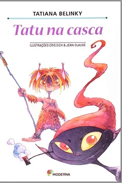 Livro Tatu Na Casca - Resumo, Resenha, PDF, etc.
