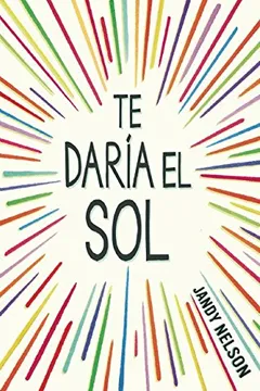 Livro Te Daria El Sol - Resumo, Resenha, PDF, etc.