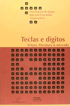 Livro Teclas E Digitos - Leitura, Literatura E Mercado - Resumo, Resenha, PDF, etc.