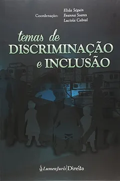 Livro Temas de Discriminação e Inclusão - Resumo, Resenha, PDF, etc.