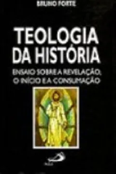 Livro Teologia Da História. Ensaio Sobre A Revelação - Resumo, Resenha, PDF, etc.