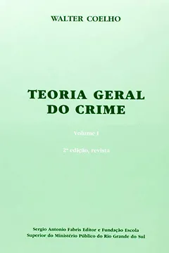 Livro Teoria Geral Do Crime - Resumo, Resenha, PDF, etc.