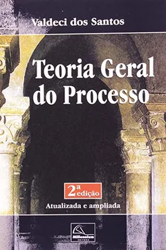 Teoria Geral Do Processo PDF Valdeci Dos Santos