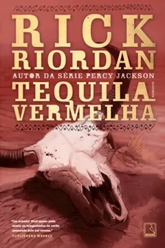 Livro Tequila Vermelha - Resumo, Resenha, PDF, etc.