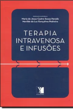 Livro Terapia Intravenosa E Infusoes - Resumo, Resenha, PDF, etc.