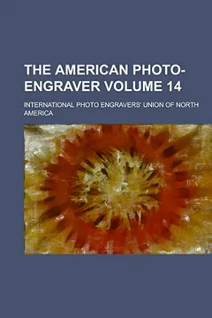 Livro The American Photo-Engraver Volume 14 - Resumo, Resenha, PDF, etc.