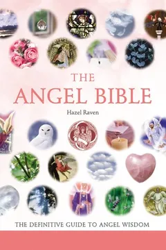 Livro The Angel Bible: The Definitive Guide to Angel Wisdom - Resumo, Resenha, PDF, etc.