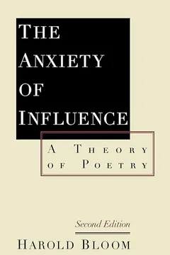 Livro The Anxiety of Influence: A Theory of Poetry, 2nd Edition - Resumo, Resenha, PDF, etc.