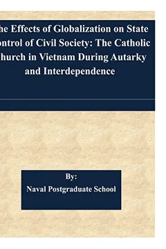 Livro The Effects of Globalization on State Control of Civil Society: The Catholic Church in Vietnam During Autarky and Interdependence - Resumo, Resenha, PDF, etc.