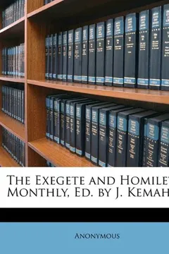 Livro The Exegete and Homiletic Monthly, Ed. by J. Kemahan - Resumo, Resenha, PDF, etc.