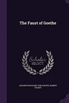 Livro The Faust of Goethe - Resumo, Resenha, PDF, etc.