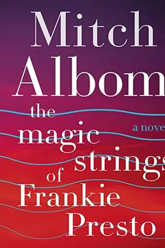 Livro The Magic Strings of Frankie Presto Intl - Resumo, Resenha, PDF, etc.