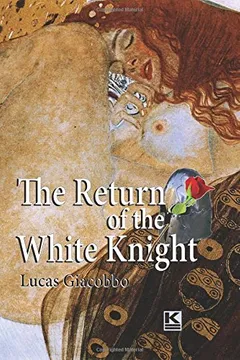 Livro The Return of the White Knight - Resumo, Resenha, PDF, etc.