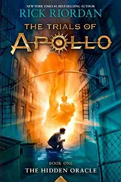Livro The Trials of Apollo, Book One: The Hidden Oracle - Resumo, Resenha, PDF, etc.