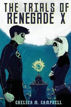 Livro The Trials of Renegade X - Resumo, Resenha, PDF, etc.
