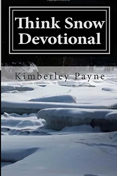 Livro Think Snow Devotional: A Collection of Devotional Writings for Snowmobilers - Resumo, Resenha, PDF, etc.