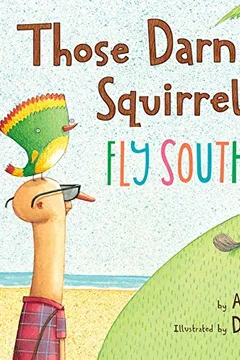 Livro Those Darn Squirrels Fly South - Resumo, Resenha, PDF, etc.