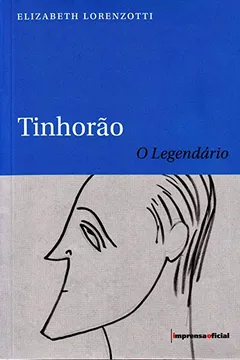 Livro Tinhorão. O Legendário - Resumo, Resenha, PDF, etc.