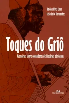 Livro Toques Do Griô - Resumo, Resenha, PDF, etc.