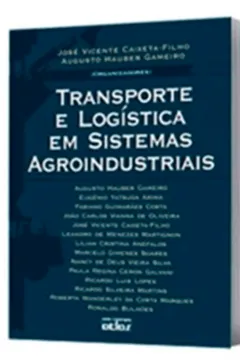 Livro Transporte e Logística em Sistemas Agroindustriais - Resumo, Resenha, PDF, etc.