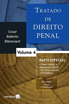 Livro Tratado de Direito Penal 4 - Parte Especial - Resumo, Resenha, PDF, etc.