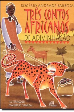 Livro Três Contos Africanos De Adivinhação - Coleção Árvore Falante - Resumo, Resenha, PDF, etc.