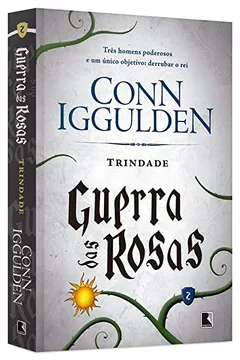 Livro Trindade - Volume 2. Coleção Guerra das Rosas - Resumo, Resenha, PDF, etc.