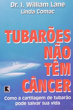 Livro Tubarões Não Tem Cancer - Resumo, Resenha, PDF, etc.