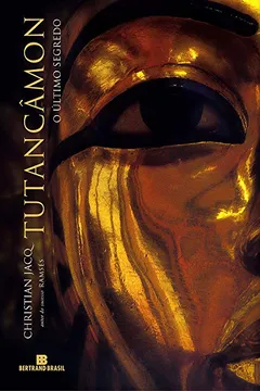 Livro Tutancâmon. O Último Segredo - Resumo, Resenha, PDF, etc.