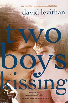 Livro Two Boys Kissing - Resumo, Resenha, PDF, etc.