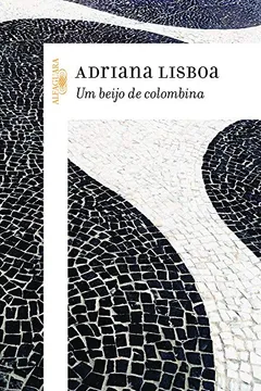 Livro Um Beijo de Colombina - Resumo, Resenha, PDF, etc.