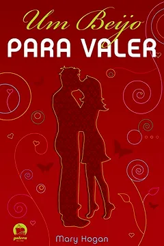 Livro Um Beijo Para Valer - Resumo, Resenha, PDF, etc.