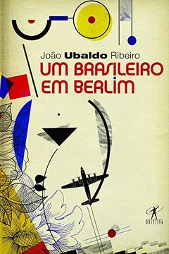 Livro Um Brasileiro Em Berlim - Resumo, Resenha, PDF, etc.