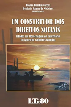 Livro Um Construtor dos Direitos Sociais - Resumo, Resenha, PDF, etc.