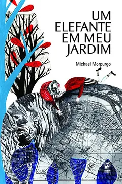 Livro Um Elefante em Meu Jardim - Resumo, Resenha, PDF, etc.