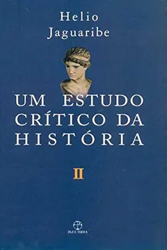 Livro Um Estudo Crítico da História - Volume 2 - Resumo, Resenha, PDF, etc.
