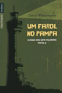 Livro Um Farol No Pampa - Resumo, Resenha, PDF, etc.