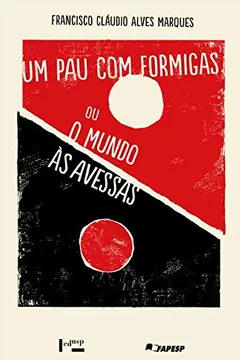 Livro Um Pau com Formigas ou o Mundo às Avessas. A Sátira na Poesia Popular de Leandro Gomes de Barros - Resumo, Resenha, PDF, etc.