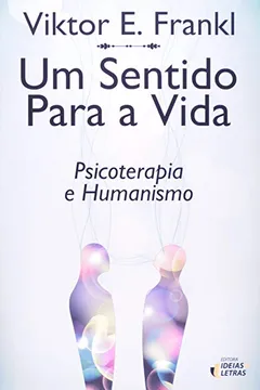 Livro Um Sentido Para a Vida - Resumo, Resenha, PDF, etc.