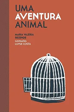 Livro Uma Aventura Animal - Resumo, Resenha, PDF, etc.