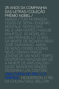 Livro Uma Curva no Rio - Coleção Prêmio Nobel - Resumo, Resenha, PDF, etc.