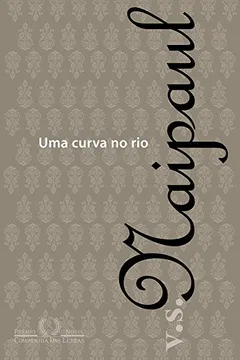 Livro Uma Curva no Rio - Resumo, Resenha, PDF, etc.