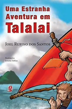 Livro Uma Estranha Aventura Em Talalai - Resumo, Resenha, PDF, etc.