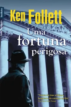 Livro Uma Fortuna Perigosa - Resumo, Resenha, PDF, etc.