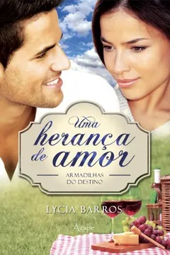 Livro Uma Heranca De Amor 2. Armadilhas Do Destino - Resumo, Resenha, PDF, etc.