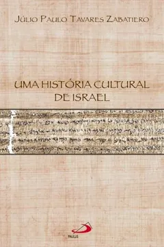 Livro Uma História Cultural de Israel - Resumo, Resenha, PDF, etc.