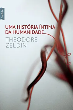 Livro Uma História Intima da Humanidade - Resumo, Resenha, PDF, etc.
