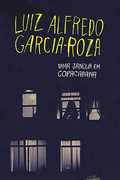 Livro Uma Janela em Copacabana - Resumo, Resenha, PDF, etc.